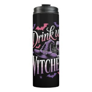 Halloween Witch Wine – Drink Up Thermal Tumbler