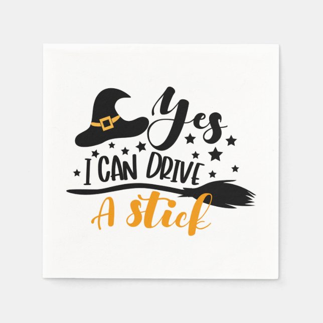 Halloween Witch Yes I Can Drive A Stick Napkin (Front)