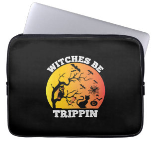 Halloween Witches Be Trippin Birthday Laptop Sleeve