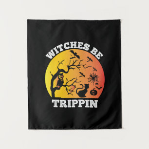 Halloween Witches Be Trippin Birthday Tapestry