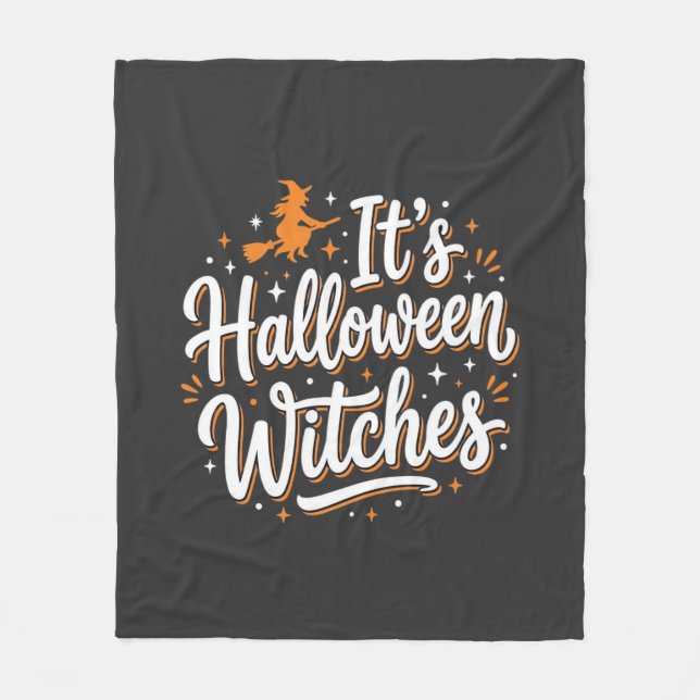 Halloween Witches Cute Witch Quote Design_1 Fleece Blanket (Front)