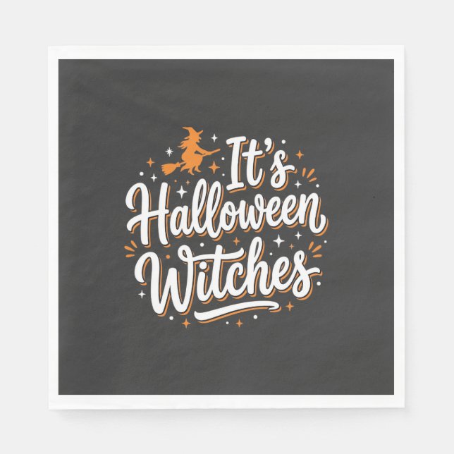 Halloween Witches Cute Witch Quote Design_1 Napkin (Front)