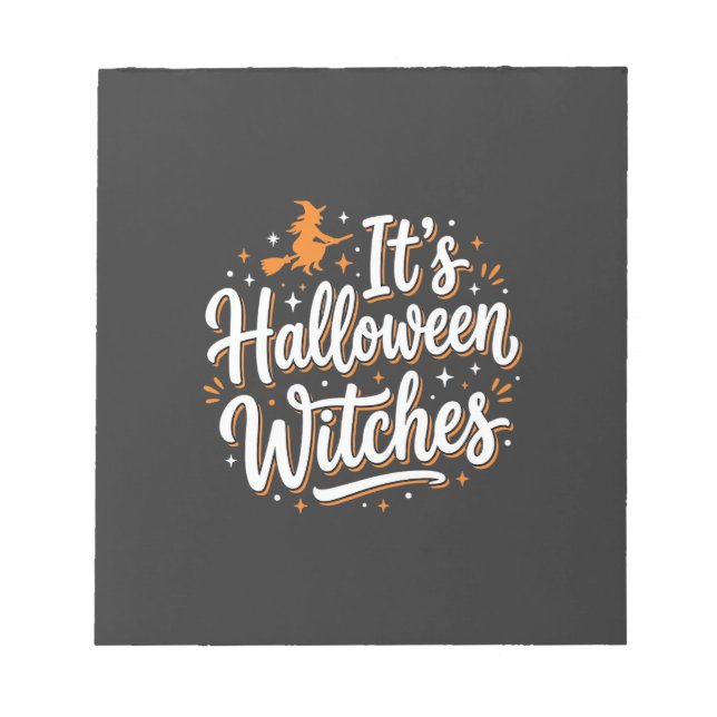 Halloween Witches Cute Witch Quote Design_1 Notepad (Front)