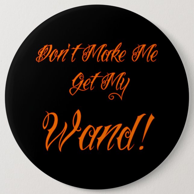 Halloween Witchy Quote  6 Cm Round Badge (Front)