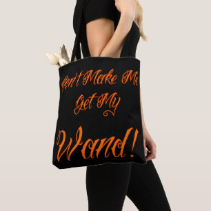 Halloween Witchy Quote Tote Bag