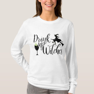 Halloween Women Drink Up Witches Funny Witch Gift T-Shirt