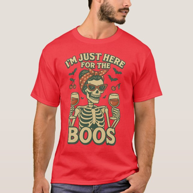 Halloween Women Funny I'm Just Here for The Boos S T-Shirt (Front)