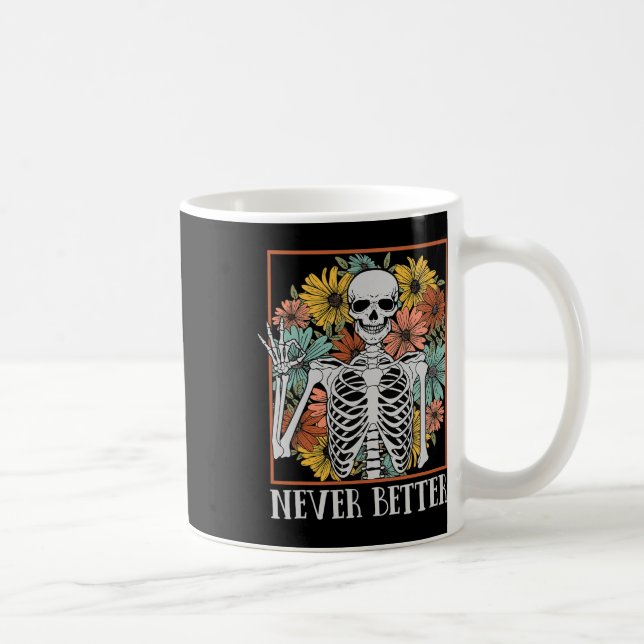 Halloween Women Never Better Skeleton Floral Skull Coffee Mug (Right)