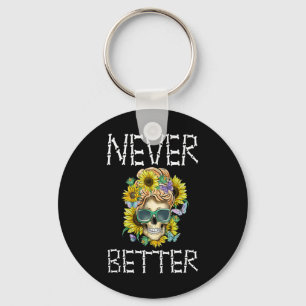 Halloween Women Never Better Skeleton Floral Skull Key Ring