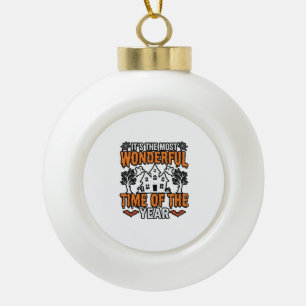 Halloween Wonderful Time Of Year Vintage Shirt Des Ceramic Ball Christmas Ornament