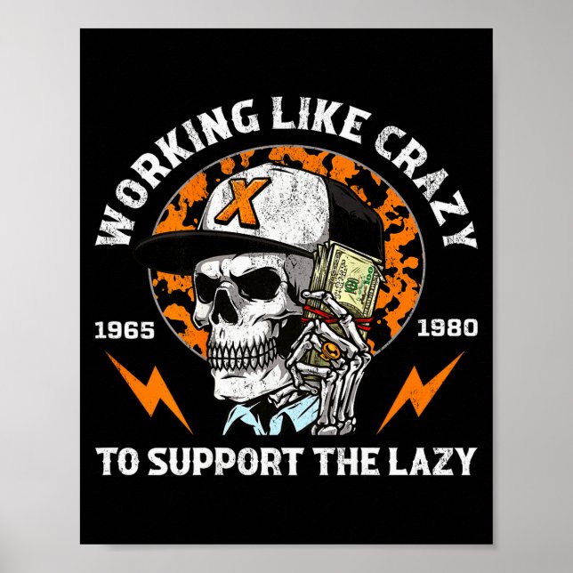 Halloween Working Like Crazy To Support The Lazy I Poster (Front)