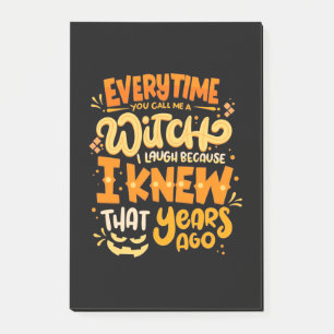 Halloween You Call Me A Witch Post-it Notes