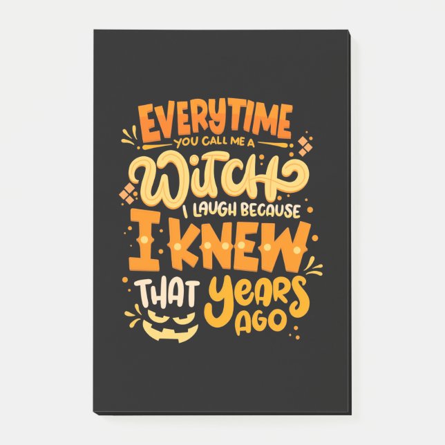 Halloween You Call Me A Witch Post-it Notes (Front)