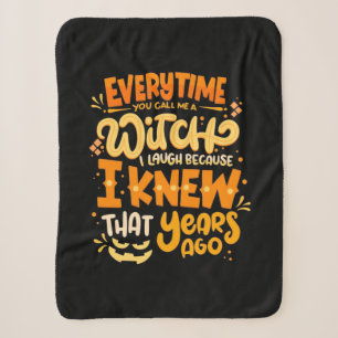 Halloween You Call Me A Witch Sherpa Blanket