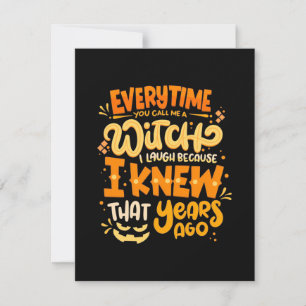 Halloween You Call Me A Witch Thank You Card