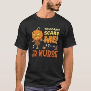 Halloween You Can t Scare ER Nurse Funny  T-Shirt