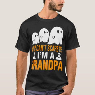 Halloween You Cant Scare Me Im culture gift idea T-Shirt