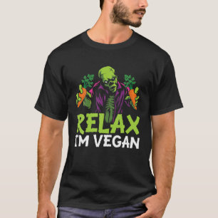 Halloween Zombie Relax I'm Vegan Halloween T-Shirt