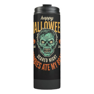 Halloween Zombies Ate My Brain Thermal Tumbler