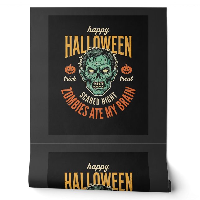 Halloween Zombies Ate My Brain Wallpaper (Unrolling)