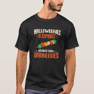 Halloweenies Are Zombies Favourite Food At Barbequ T-Shirt