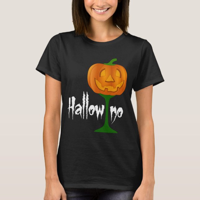 Hallowino Pumpkin Wine Glass Halloween T-Shirt (Front)