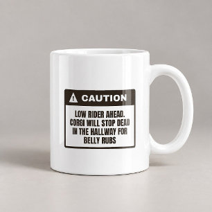 Hallway Stop For Belly Rubs Funny Coffee Mug