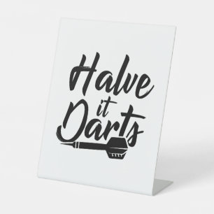 Halve It Darts Pedestal Sign