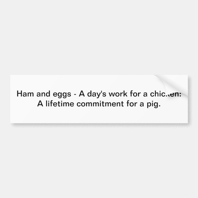 Ham and eggs - Bumper sticker (Front)