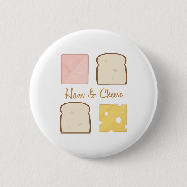 Ham & Cheese 6 Cm Round Badge (Front)