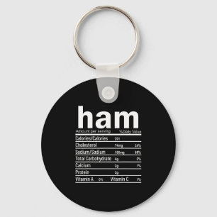 Ham Nutrition Facts Funny Thanksgiving Christmas F Key Ring