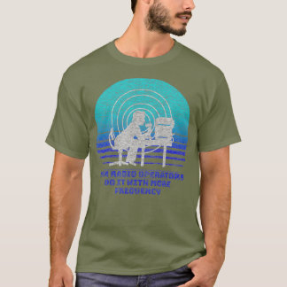 Ham Operators Do It With More Frequency T-Shirt