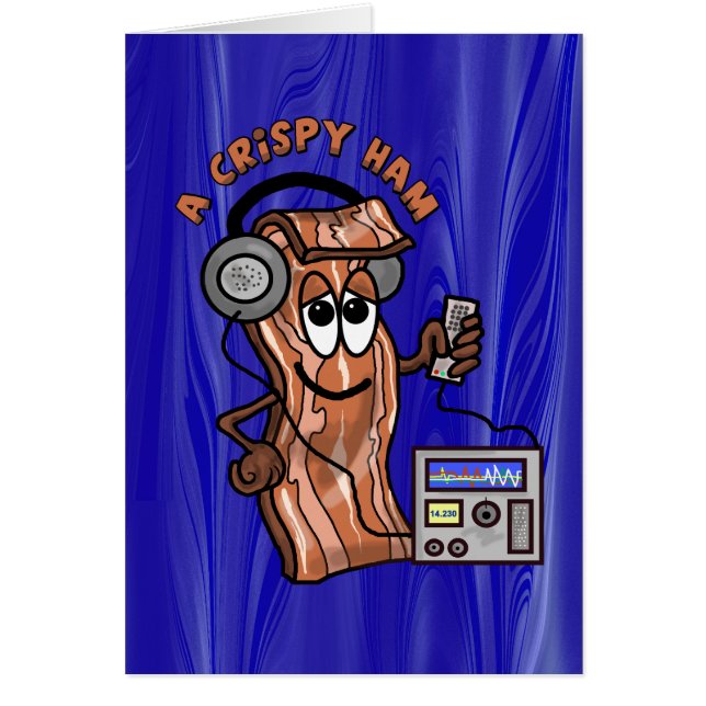 Ham Radio Bacon Operator Funny Greeting Card (Front)