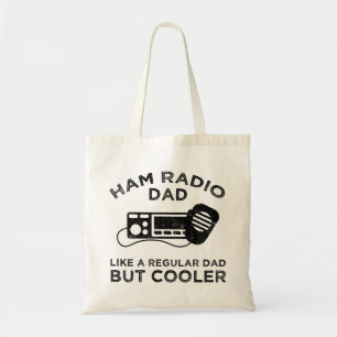 Ham Radio Dad - Like A Regular Dad But Cooler Tote Bag