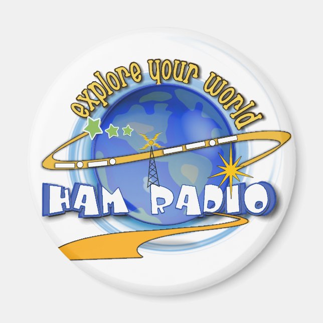 HAM RADIO - EXPLORE YOUR WORLD MAGNET (Front)