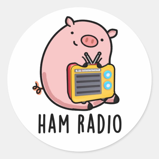 Ham Radio Funny Pig Pun  Classic Round Sticker (Front)