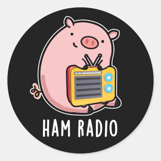 Ham Radio Funny Pig Pun Dark BG Classic Round Sticker (Front)