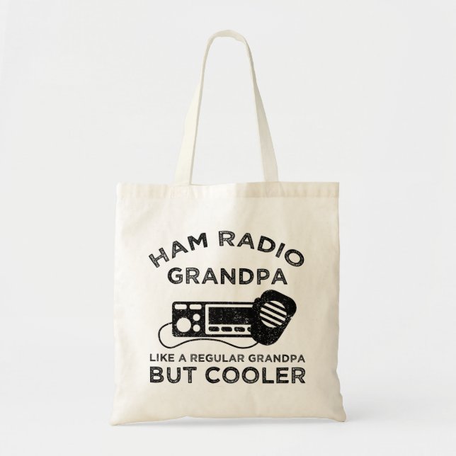 Ham Radio Grandpa Like Regular Grandpa But Cooler Tote Bag (Front)