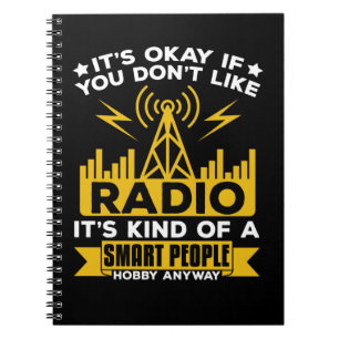 Ham Radio Hobby Funny Radio Operator Notebook