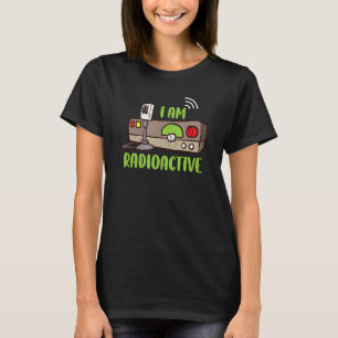 Ham Radio I Am Radioactive Amateur Radio Operator T-Shirt