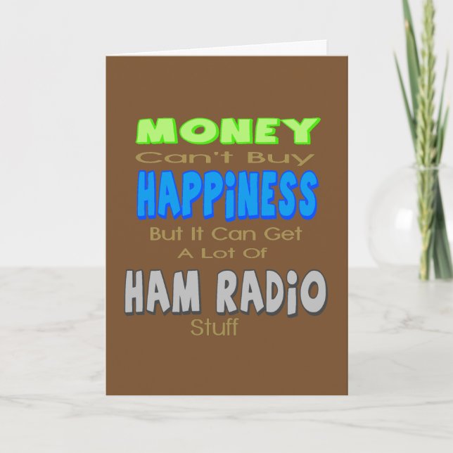 Ham Radio Money Happiness Birthday Card (Front)
