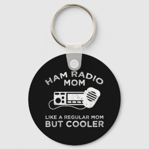 Ham Radio Mum - Like A Regular Mum But Cooler Key Ring