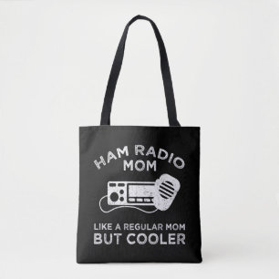 Ham Radio Mum - Like A Regular Mum But Cooler Tote Bag