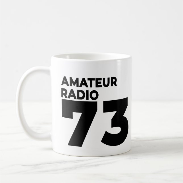Ham Radio Operator 73 - Amateur Radio Mania Coffee Mug (Left)