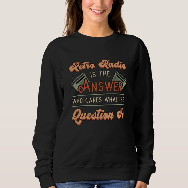 HAM Radio Operator Antenna Frequency Amateur Gift Sweatshirt (Front)