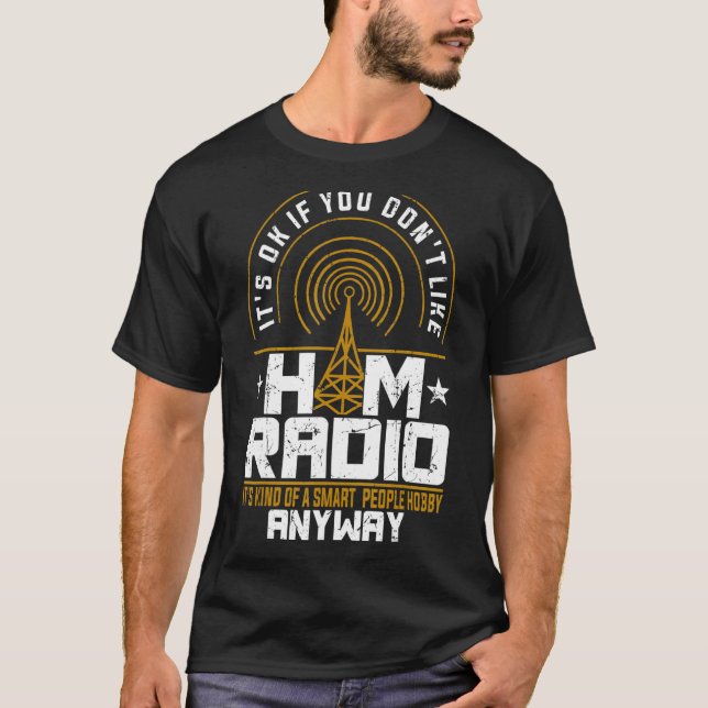 Ham Radio Operator Radio Amateur Morse Hobby Code T-Shirt (Front)