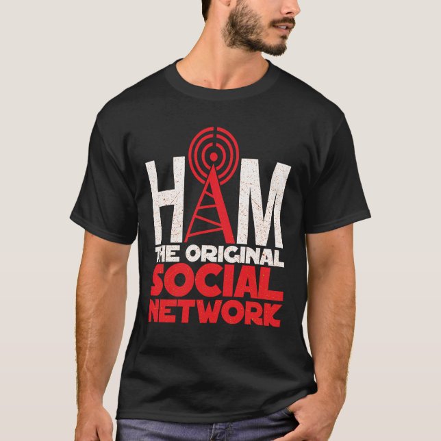 Ham Radio The Original Social Network T-Shirt (Front)