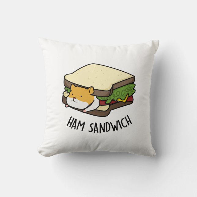 Ham Sandwich Funny Hamster Pun  Cushion (Front)