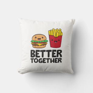 Hamburger and French Fries Love Fast Food Better T Cushion