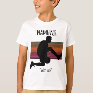HAMbWG - T Shirt or Sweatshirt-  Basketball Player